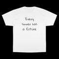 Every Sinner Has a Future T-Shirt