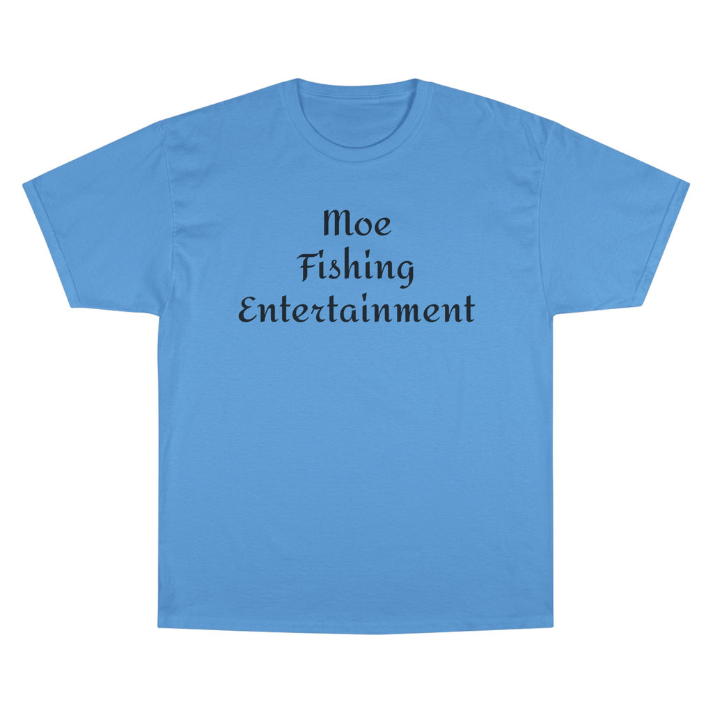 Champion T-Shirt — "Moe Fishing Entertainment" Script Logo Tee
